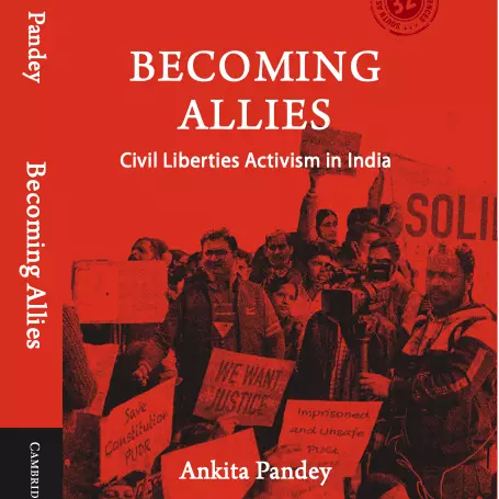 Becoming Allies: Civil Liberties Activism in India by Dr Ankita Pandey. Book cover is red with book title in white.  Behind the title is a background image of people carrying placards